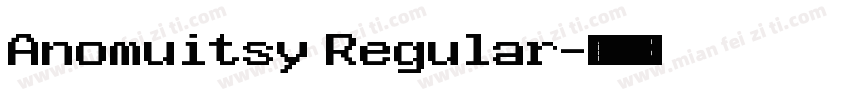 Anomuitsy Regular字体转换